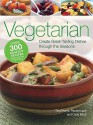 Vegetarian: Create Great-Tasting Dishes Through the Seasons - Ting Morris, Rachel Lane, Ting Morris