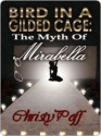 Bird In A Gilded Cage (The Myth of Mirabella) - Christy Poff