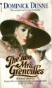 The Two Mrs. Grenvilles - Dominick Dunne