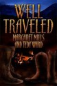 Well Traveled - Margaret Mills, Tedy Ward