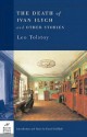 Death of Ivan Ilych and Other Stories - Leo Tolstoy, David Goldfarb