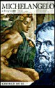 Michelangelo: A Biography - George Bull