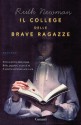 Il college delle brave ragazze - Ruth Newman, Laura Prandino