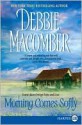 Morning Comes Softly - Debbie Macomber