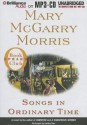 Songs in Ordinary Time - Mary McGarry Morris, Sandra Burr