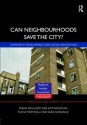 Can Neighbourhoods Save the City?: Community Development and Social Innovation - Frank Moulaert, Erik Swyngedouw, Flavia Martinelli, Sara Gonzalez