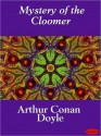 The Mystery of Cloomber - Arthur Conan Doyle