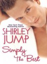 Simply the Best - Shirley Jump