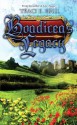 Boadicea's Legacy: Book Three in the Boadicea Series - Traci E. Hall