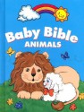 Baby Bible Animals (Baby Bible (Cook Communications Ministries)) - Robin Currie