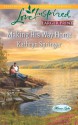 Making His Way Home - Kathryn Springer