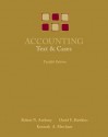 Accounting: Texts and Cases - Robert N. Anthony, Kenneth Merchant, David Hawkins