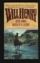 Death of a Legend: Jesse James - Will Henry