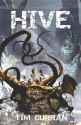 Hive (Hive, #1) - Tim Curran