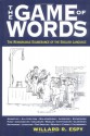 The Game of Words: The Remarkable Exuberance of the English Language - Willard R. Espy