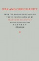 War and Christianity: Three Conversations by Vladimir Solovyov - Stephen Graham, Vladimir S. Soloviev