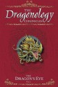 The Dragon's Eye (Dragonology) - Dugald A. Steer