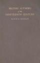 British Authors of Nineteenth Century - Stanley Kunitz, Howard Haycraft