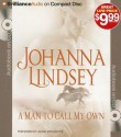 A Man to Call My Own - Johanna Lindsey, Laural Merlington