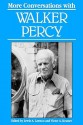 More Conversations with Walker Percy - Lewis A. Lawson, Victor A. Kramer