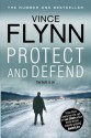 Protect and Defend - Vince Flynn