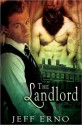 The Landlord - Jeff Erno