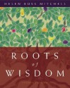 Roots of Wisdom [With Infotrac] - Helen Buss Mitchell