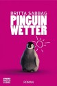 Pinguinwetter - Britta Sabbag