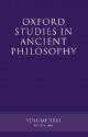 Oxford Studies in Ancient Philosophy: Volume XXXI: Winter 2006 - David Sedley