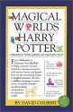 The Magical Worlds of Harry Potter - David Colbert