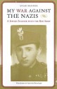 My War against the Nazis: A Jewish Soldier with the Red Army - Adam Broner, Antony Polonsky