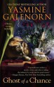 Ghost of a Chance (A Chintz 'n China Mystery, #1) - Yasmine Galenorn