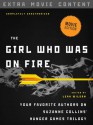 The Girl Who Was on Fire - Movie Edition, Extra Movie Content - Leah Wilson, Ned Vizzini, Lili Wilkinson, Adrienne Kress, Terri Clark, Cara Lockwood, Blythe Woolston, Jackson Pearce, Mary Borsellino, Sarah Darer Littman, Bree Despain, Elizabeth M. Rees, Diana Peterfreund