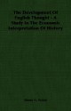 The Development of English Thought - A Study in the Economic Interpretation of History - Simon N. Patten