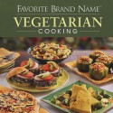 Favorite Brand Name Vegetarian Cooking - Louis Weber