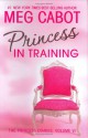 Princess in Training - Meg Cabot