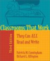 Classrooms That Work: They Can All Read and Write - Patricia Marr Cunningham, Richard L. Allington