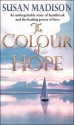 The Colour of Hope - Susan Madison