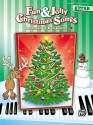 Fun & Jolly Christmas Songs, Bk 1 - Dan Coates