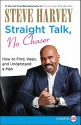 Straight Talk, No Chaser LP: How to Find, Keep, and Understand a Man - Steve Harvey