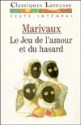 Le jeu de l'amour et du hasard - Pierre Marivaux