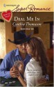 Deal Me In (Texas Hold 'Em) - Cynthia Thomason