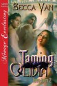 Taming Olivia - Becca Van