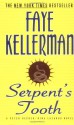 Serpent's Tooth - Faye Kellerman