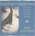 Buddhism for Beginners - Jack Kornfield, Eli Jaxon-Bear