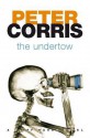 The Undertow - Peter Corris