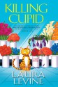 Killing Cupid (A Jaine Austen Mystery) - Laura Levine