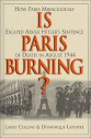 Is Paris Burning? - Larry Collins, Dominique Lapierre