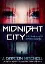 Midnight City - J. Barton Mitchell, T.B.A.