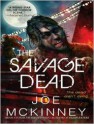 The Savage Dead - Joe McKinney, Michael Kramer